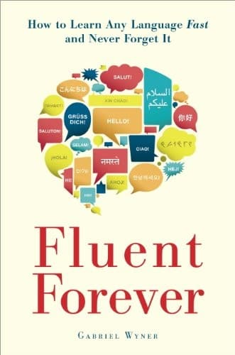 Sampul buku Fluent Forever oleh Gabriel Wyner