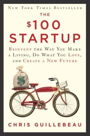 Sampul buku The $100 Startup oleh Chris Guillebeau