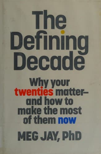 Sampul buku The Defining Decade oleh Dr. Meg Jay