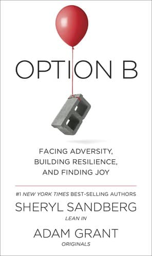 Sampul buku Option B oleh Sheryl Sandberg & Adam Grant